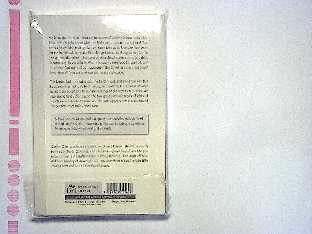 Revd Gordon Giles - Fasting and Feasting: Daily Bible Readings for Lent PB New