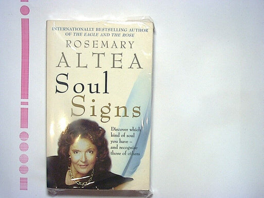 Rosemary Altea - Soul Signs: Discover Which Kind of Soul You Have PB New