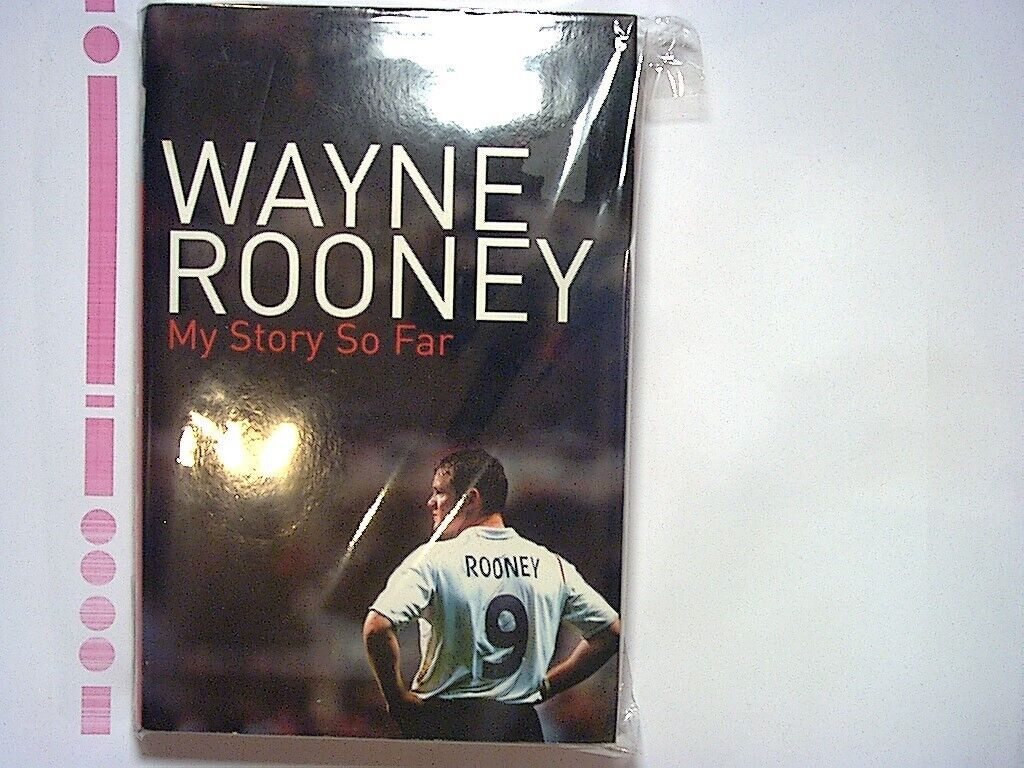 Wayne Rooney: My Story So Far   Hardcover New