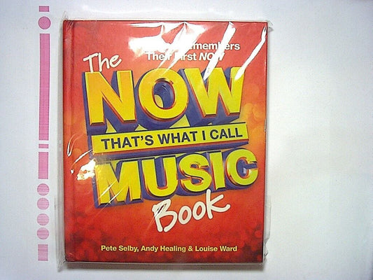 Selby, Healing & Ward - The Now That's What I Call Music Book Hardcover New