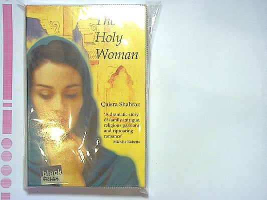 Qaisra Shahraz - The Holy Woman Paperback New