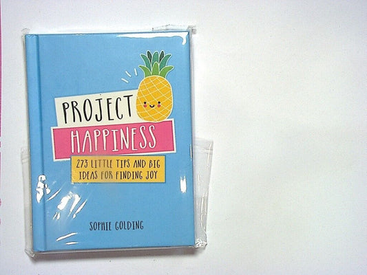 Sophie Golding - Project Happiness: 273 Little Tips and Big Ideas Hardcover New