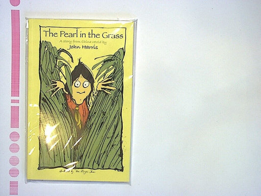 T Harris & T Morgan-Jones The Pearl in the Grass: A Story from China PB NEW