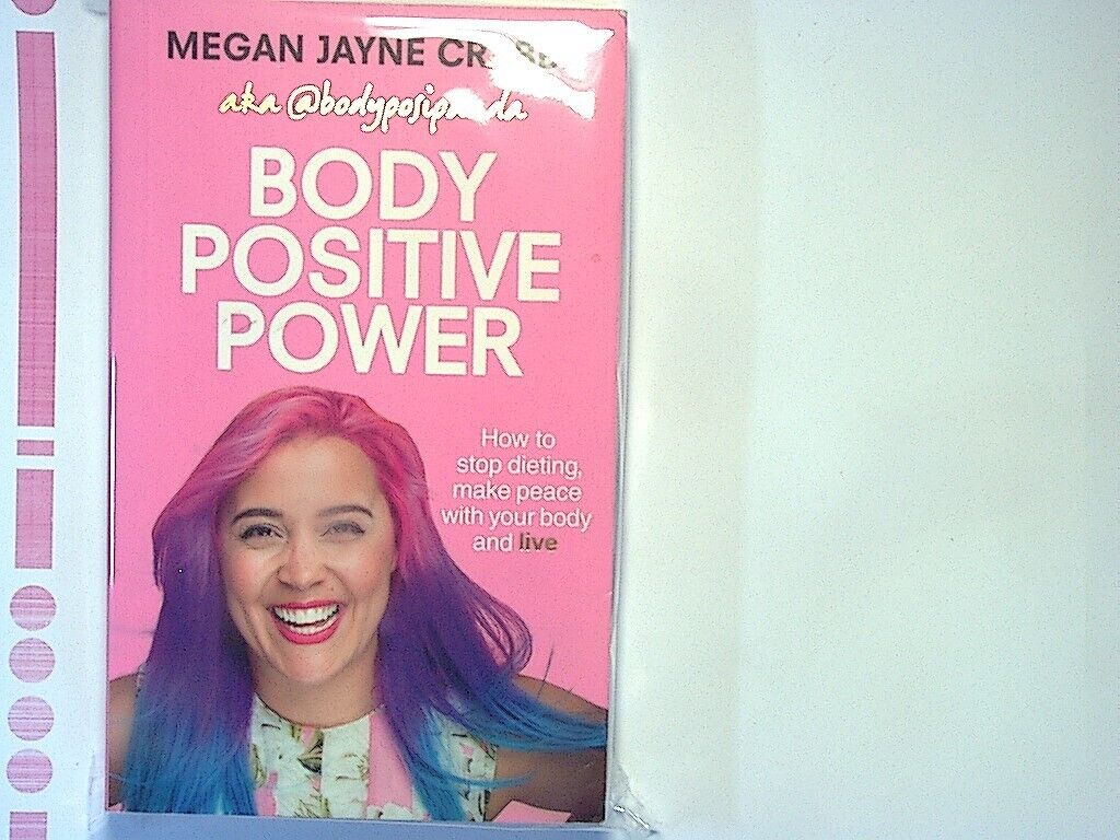 Megan Jayne Crabbe - Body Positive Power Paperback   New