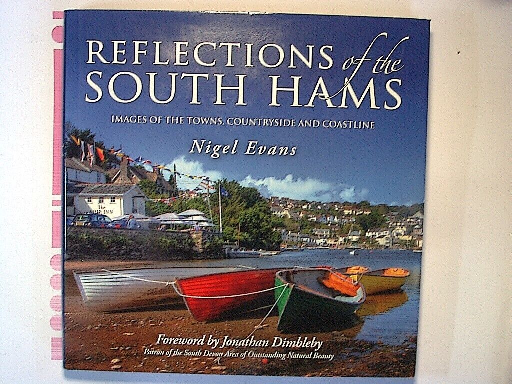 Nigel Evans - Reflections of the South Hams hardcover  New