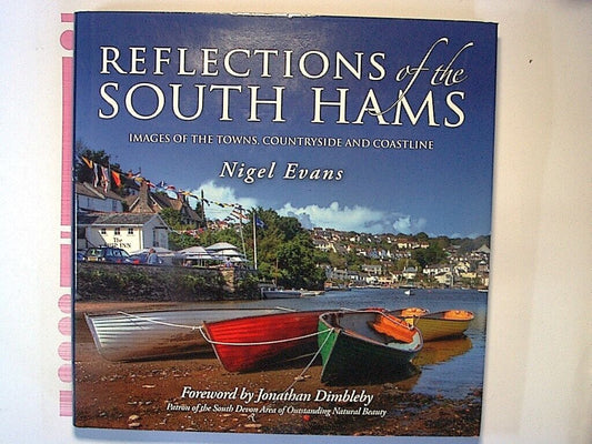 Nigel Evans - Reflections of the South Hams hardcover  New