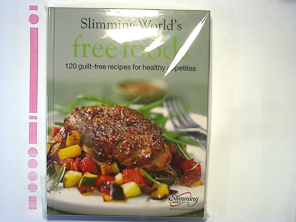 Slimming World Free Foods: Guilt-free food whenever you're hungry Hardcover New