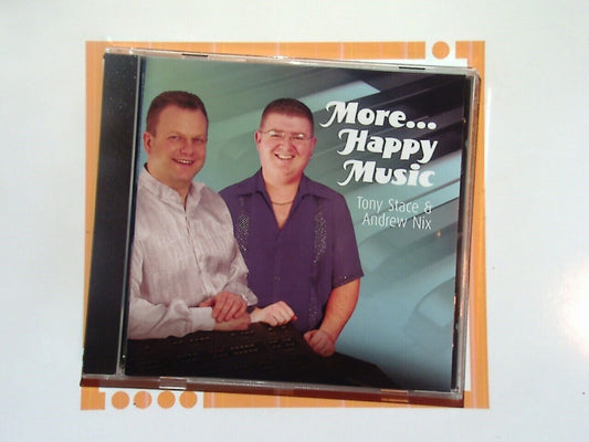 Tony Stace & Andrew Nix	More... Happy Music CD Mint Signed