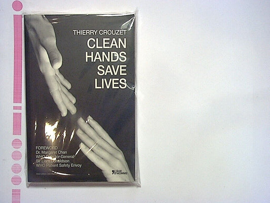 Thierry Crouzet - Clean Hands Save Lives Paperback NEW