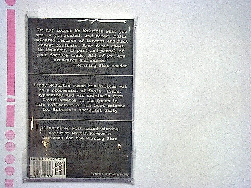 Paddy McGuffin -Rants, Raves and Reprisals: Columns from the Morning Star PB New