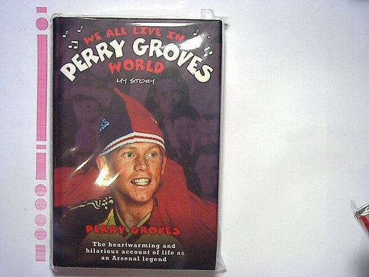 We All Live in a Perry Groves World Hardcover New
