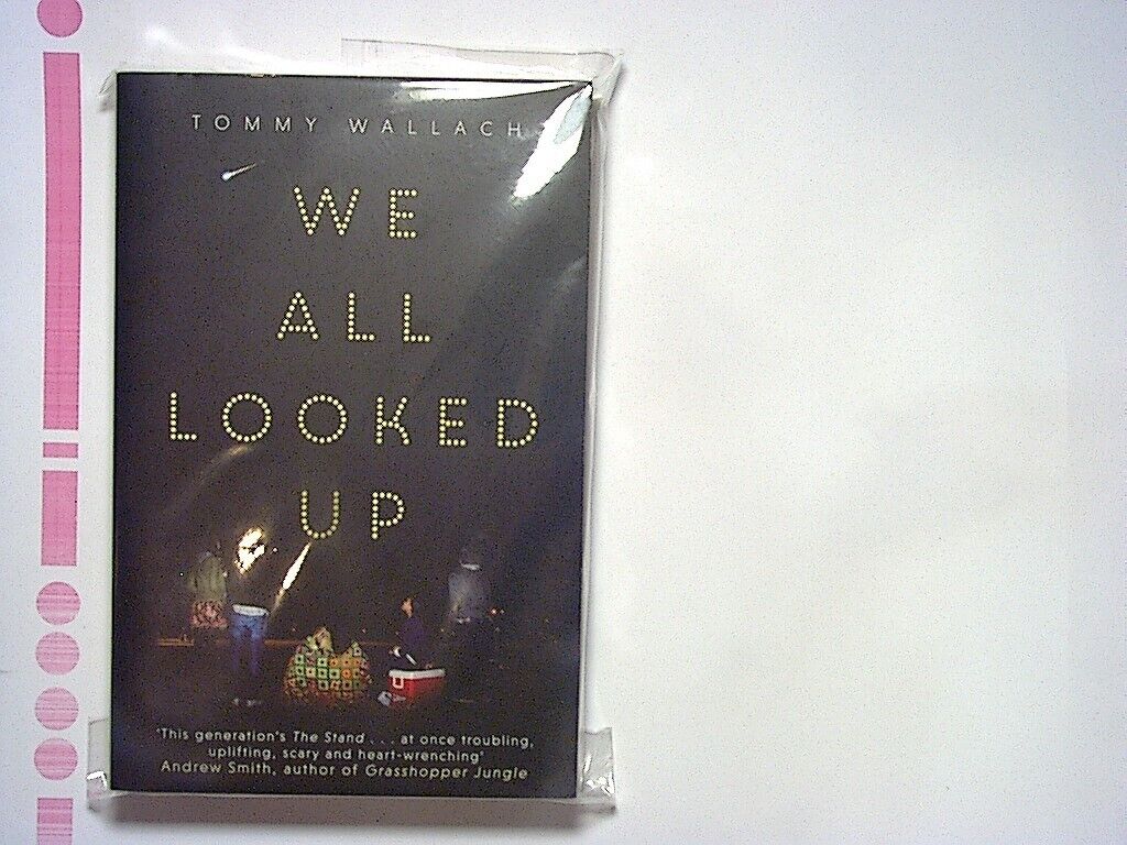 Tommy Wallach - We All Looked Up Paperback New