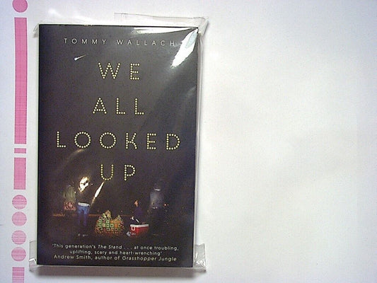 Tommy Wallach - We All Looked Up Paperback New