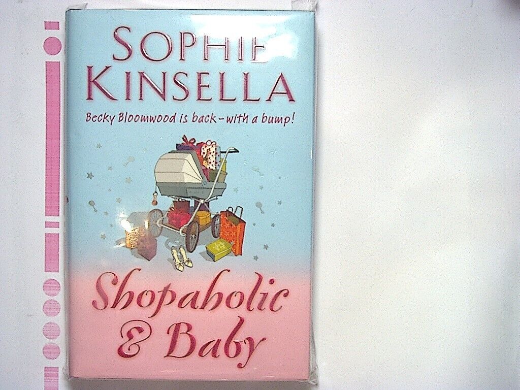 Sophie Kinsella - The Shopaholic and Baby Hardcover New