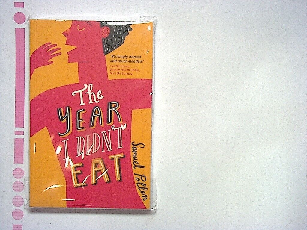 Samuel Pollen - The Year I Didn't Eat  Paperback New