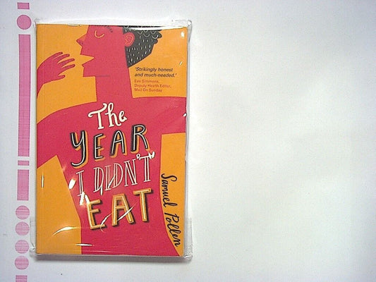 Samuel Pollen - The Year I Didn't Eat  Paperback New