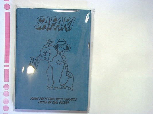 Safari - Young Poets From The West Midlands Ed: Carol Golder 1997 Hardcover NM