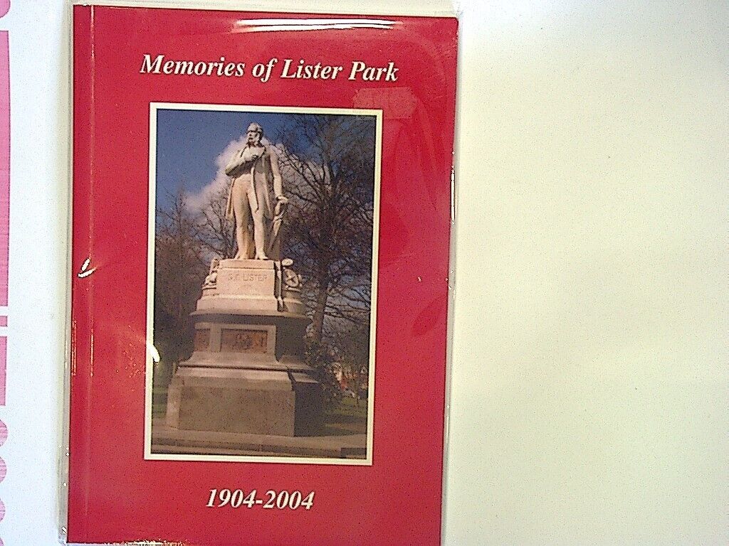 Memories Of Lister Park - Heaton & District Local History Group Nr Mint