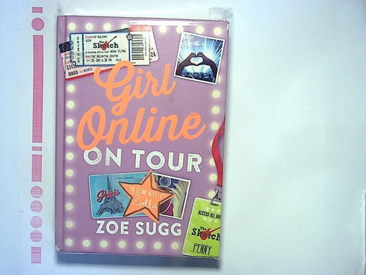 Zoe (Zoella) Sugg - Girl Online: On Tour Hardcover New
