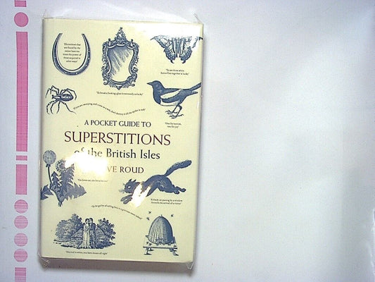 Steve Roud - A Pocket Guide to Superstitions of the British Isles Hardcover New