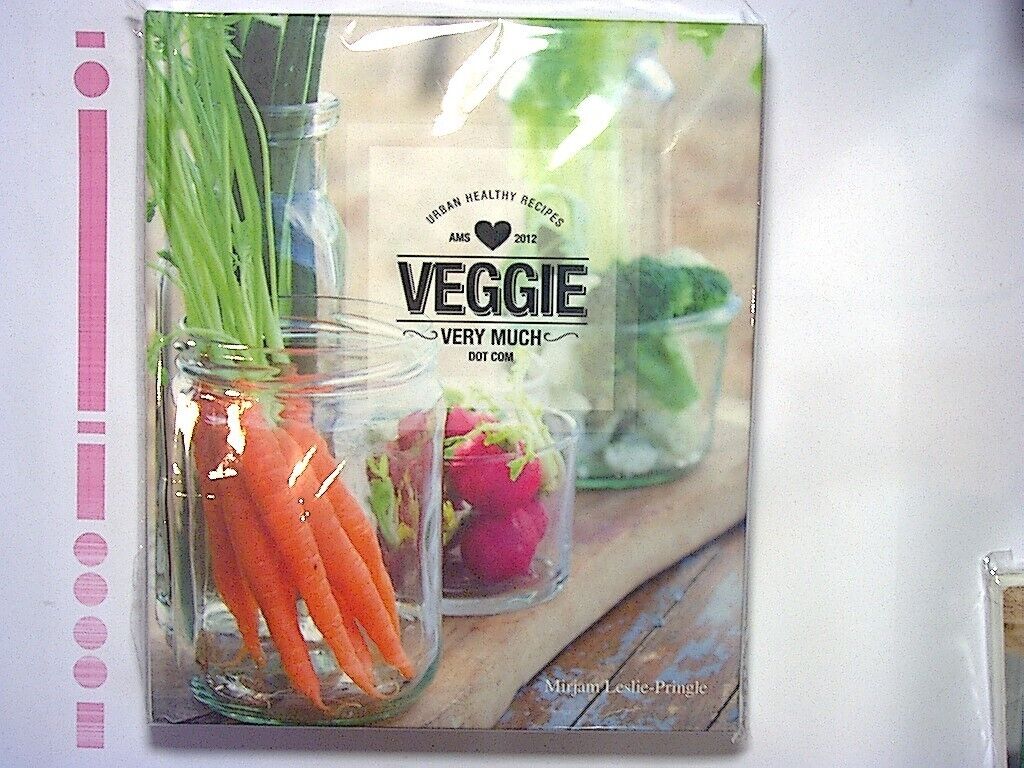 Mirjam Leslie-Pringle - Veggie Very Much: Urban Healthy Recipes Hardcover New