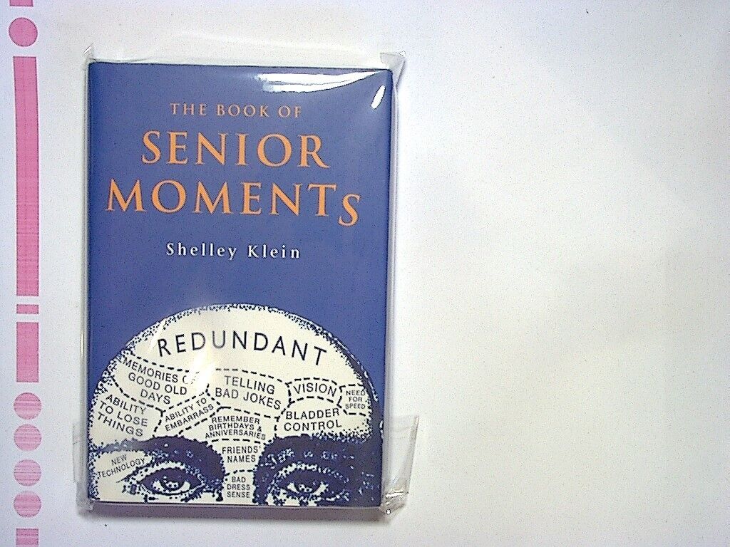Shelley Klein - The Book of Senior Moments Hardcover New