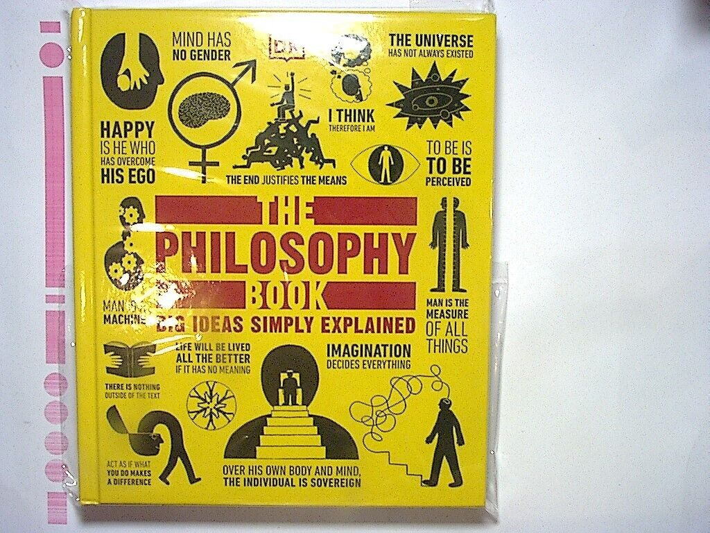 The Philosophy Book: Big Ideas Simply Explained Hardcover New
