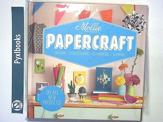 Mollie Makes: Papercraft: Origami. Scrapbooking. Cardmaking... Hardcover New