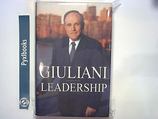 Rudolph Giuliani - Leadership Hardcover New