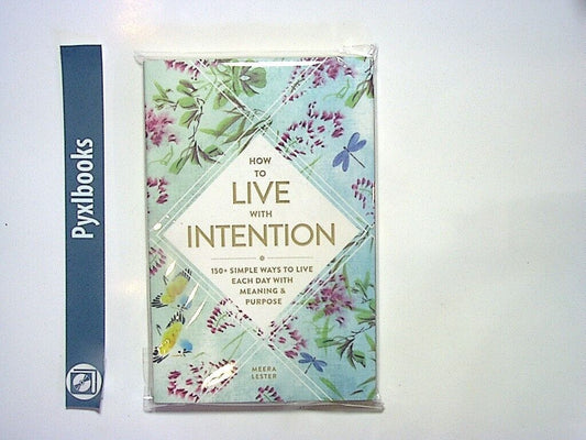 Meera Lester - How to Live with Intention PB New