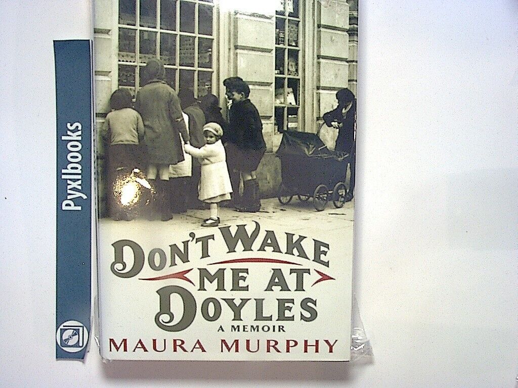 Maura Murphy - Don't Wake Me at Doyles Hardcover New