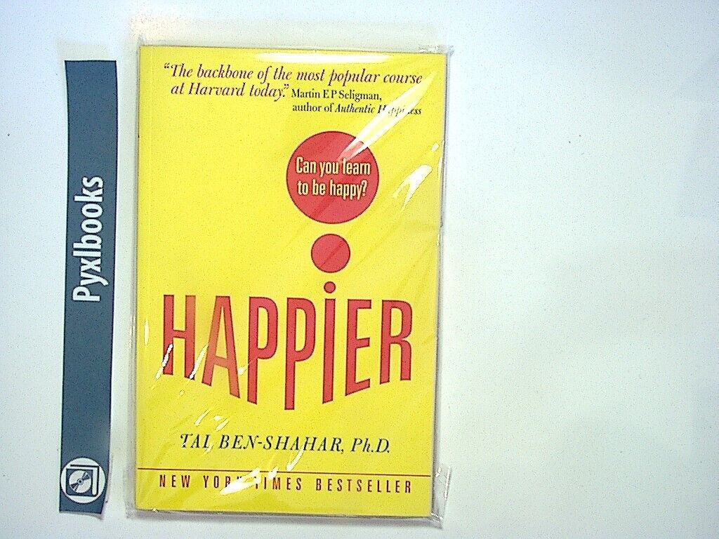 Tel Ben-Shahar PHD - Happier: Can you learn to be Happy? PB New