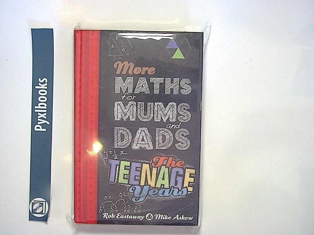 Mike Askew & Rob Eastaway More Maths for Mums and Dads HB New