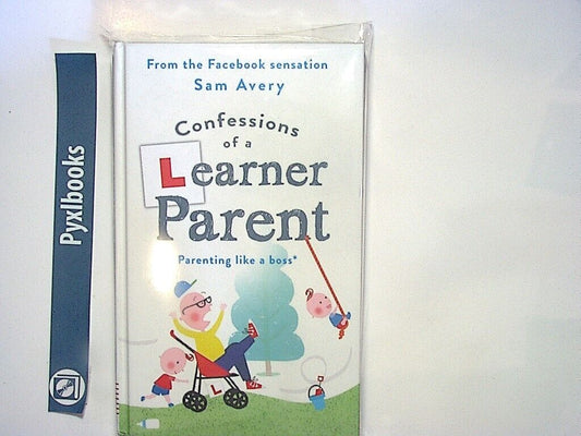 Sam Avery - Confessions of a Learner Parent Hardcover New