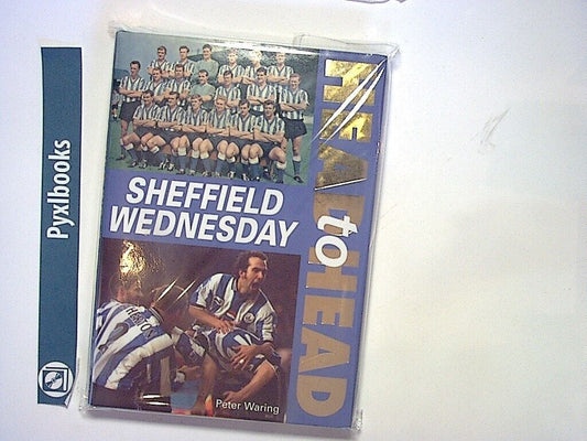 Peter Waring - Sheffield Wednesday Head to Head HB Nr Mint
