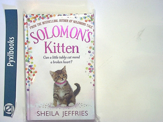 Sheila Jeffries - Solomon's Kitten Hardcover New