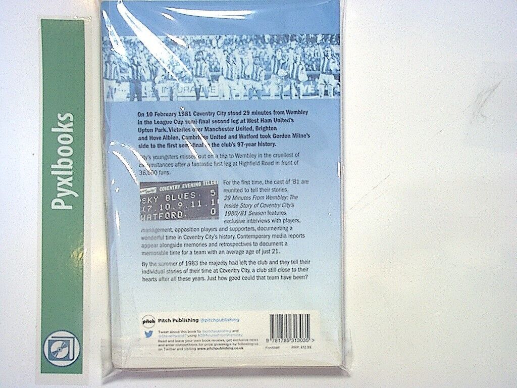 Steve Phelps  29 Minutes from Wembley: Coventry City FC PB New