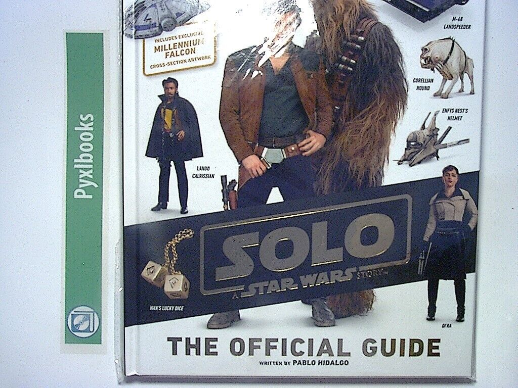 Pablo Hidalgo - Solo A Star Wars Story The Official Guide HB New