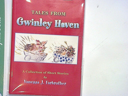 Vanessa J. Farbrother - Tales From Gwinley Haven Signed PB VGC
