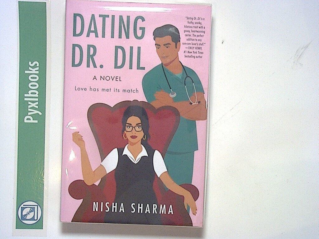 Nisha Sharma - Dating Dr. Dil: A Novel (If Shakespeare Were an Auntie 1) New