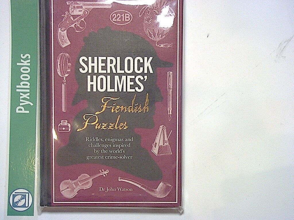 Sherlock Holmes' Fiendish Puzzles: Riddles, enigmas and challenges PB New