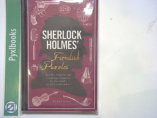Sherlock Holmes' Fiendish Puzzles: Riddles, enigmas and challenges PB New