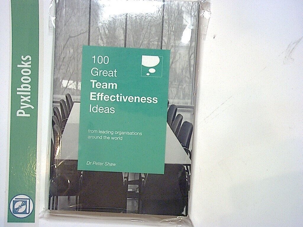 Peter Shaw - 100 Great Team Effectiveness Ideas PB New