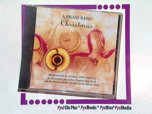 Sellers Engineering Band	A Brass Band Christmas CD VGC