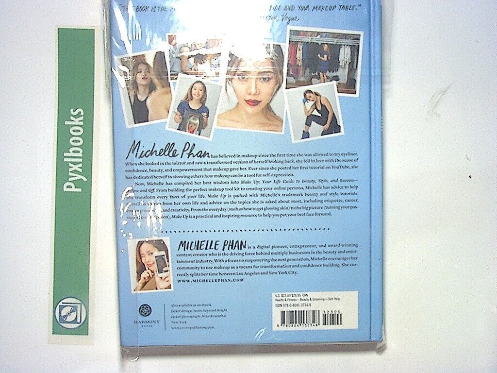 Michelle Phan - Make Up Your Life: Your Guide to Beauty, Style & Success HB New