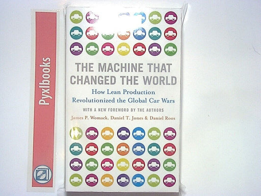 The Machine That Changed the World: Global Car Wars PB New