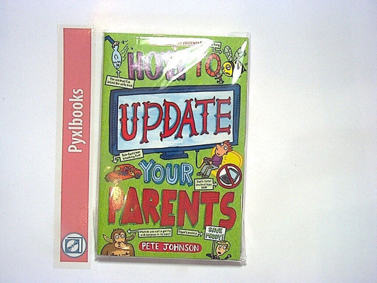 Pete Johnson - How to Update Your Parents (Louis The Laugh) PB New