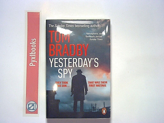 Tom Bradby - Yesterday's Spy PB New