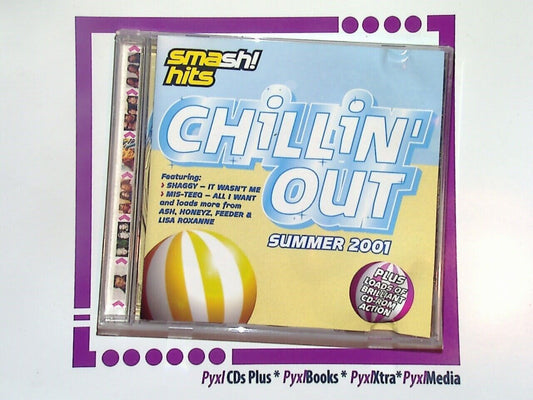Smash! Hits Summer 2001	Chillin' Out CD Mint