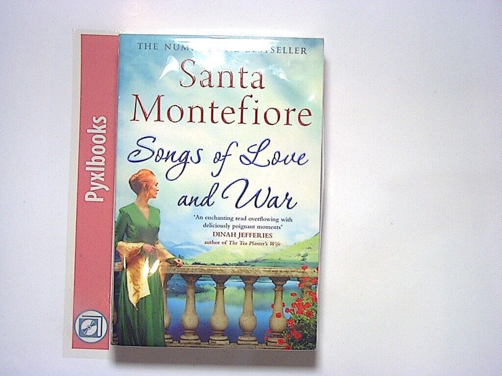 Santa Montefiore - Songs of Love And War (The Deverill Chronicles 1) PB New